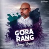 Gora Rang (feat. Harry Virdee) - Single