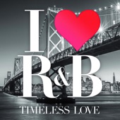 I LOVE R&B Timeless Love artwork