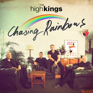 The High Kings - Chasing Rainbows - Line Dance Musik
