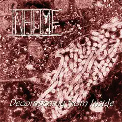 Decomposing from Inside - Inhume