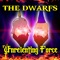 Unrelenting Force (Next Level Remix) - THE DWARFS lyrics