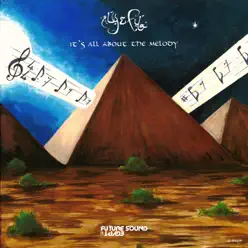 It's All About the Melody - Aly & Fila It's All About the Melody - Aly & Fila