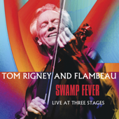 Orange Blossom Special (Live) - Tom Rigney and Flambeau