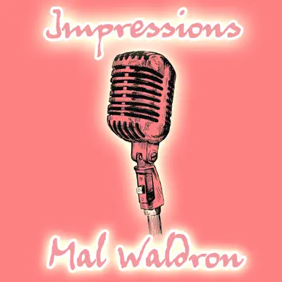 Impressions - Mal Waldron