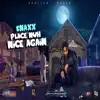 Place Nuh Nice Again - Single album lyrics, reviews, download