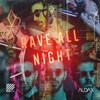 Rave All Night - Single