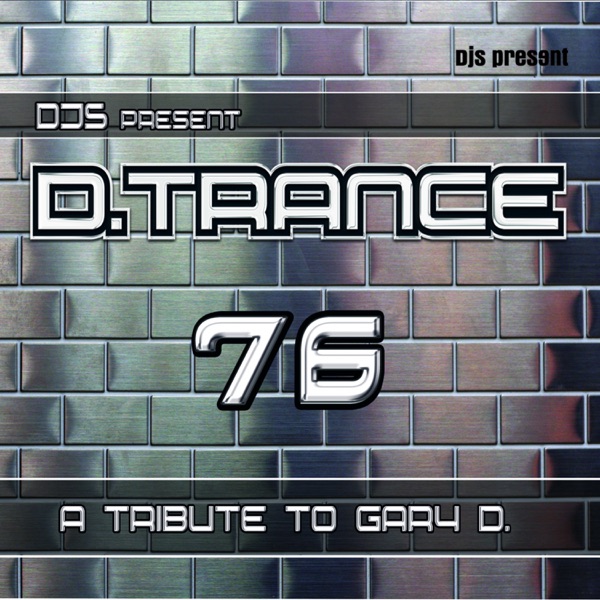 D.Trance 76 - A Tribute to Gary D. - Tarvali