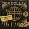 San Frandisco (Walker & Royce Remix)