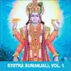 Stream & download Stotra Sumanjali, Vol. 1