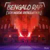 Bengalo Rap (Ich werde rebellieren) 2014 - EP album lyrics, reviews, download