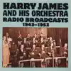Radio Broadcasts (1943-1953) album lyrics, reviews, download