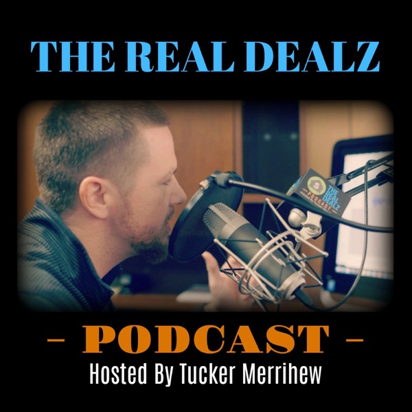 The Real Dealz Podcast - Real Estate Investing Unfiltered! How to get started in real estate investing, wholesaling, new cons