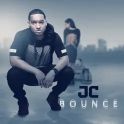 Bounce - Single - JC Bounce - Single - JC