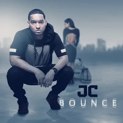 Bounce - Single - JC