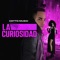 La Curiosidad - Cotto Music lyrics