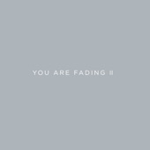 You Are Fading, Vol. 2 (Bonus Tracks 2005 - 2010) artwork