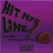 Hit My Line (feat. Tre Heights) - Coach Cam lyrics