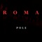Roma - Pole. lyrics