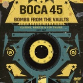 Boca 45: Bombs from the Vaults artwork