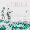 Strobelight - Single