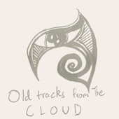 Old Tracks from the C L O U D - EP artwork