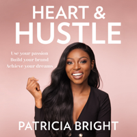 Patricia Bright - Heart and Hustle artwork