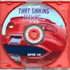 tHAt SiNkiNg feeliNg... (feat. Ivy Sole) - Single album lyrics, reviews, download
