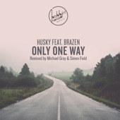Only One Way (feat. Brazen) [Simon Field Extended Remix] artwork