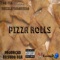Pizza Rolls (feat. Trizzle Tarantino) - The Fix lyrics