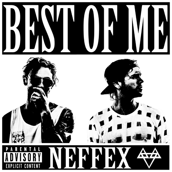 Best Of Me The Collection By Neffex On Apple Music