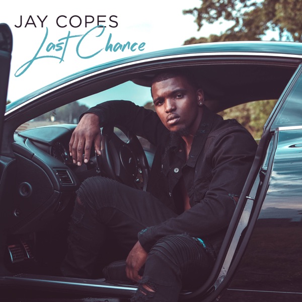 Jay Copes - Last Chance