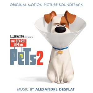 The Secret Life of Pets 2 (Original Motion Picture Soundtrack)