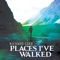 Places I've Walked, Pt. 1: No. 1, Fiordland - Mia Theodoratus, Ben Carr & Richard Carr lyrics