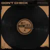 Don't Check - Single album lyrics, reviews, download