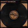 Don't Check - Single