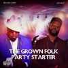 The Grown Folk Party Starter, 2017