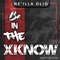 Be in the Xknow (feat. David Dunn) - Ne'illa Olio lyrics