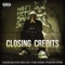 Closing Credits (feat. Choo Jackson) - Lefty Gunnz lyrics