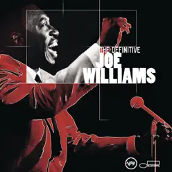 The Definitive Joe Williams - Joe Williams