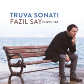 Truva Sonatı - Fazıl Say Plays Say artwork