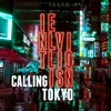 Calling Tokyo (2019 Remaster)