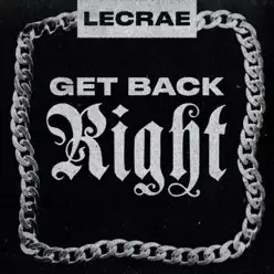 Get Back Right - Single - Lecrae