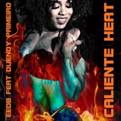 Caliente Heat (feat. Duendy Primeiro) artwork