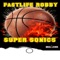 Super Sonics - Fa$tLife Robby lyrics