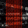 Assemble (feat. Xilent) - Single