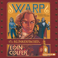 Eoin Colfer & Claudia Feldmann - WARP - Der Klunkerfischer artwork