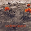 Ola Magnell - Sisyfos (Ta Mig Hem)