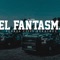 EL Fantasma - MR Tyson lyrics