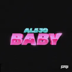 Baby - EP by Alejo & Jungl album reviews, ratings, credits