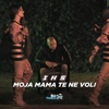 Moja mama te ne voli - Single